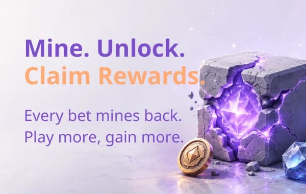 Mine. Unlock. Claim Rewards. — every bet mines back